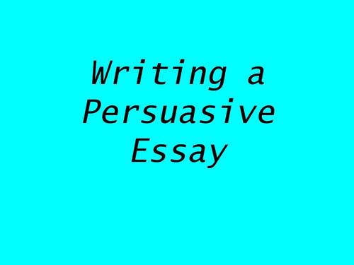 Persuasive Essay写作方法