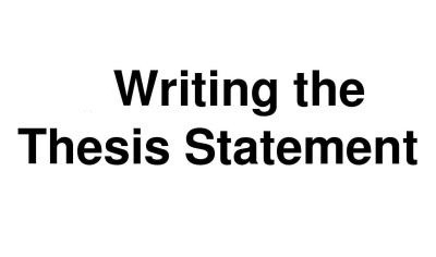 什么是Thesis Statement？