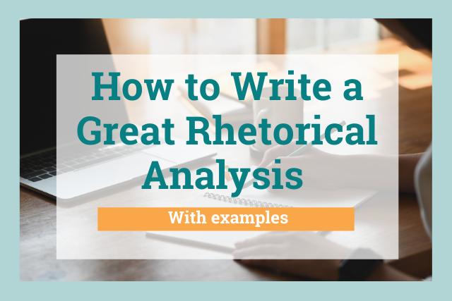 Rhetorical Analysis Essay是什么?